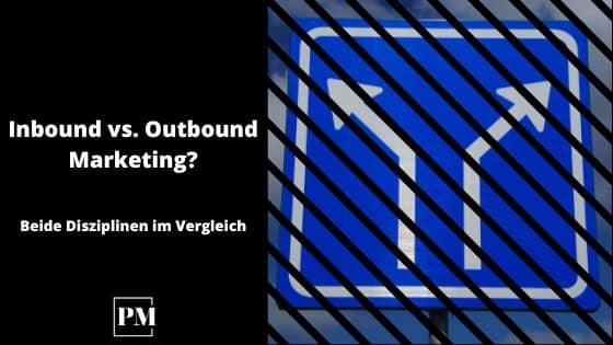 inbound marketing vs outbound marketing