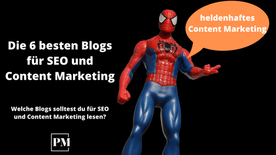 Read more about the article Die 6 besten Blogs für Content Marketing und SEO