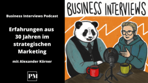 Read more about the article Erfahrungen aus 30 Jahren im strategischen Marketing | Business Interviews