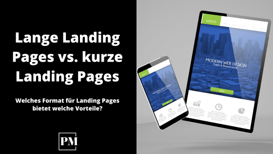 Read more about the article Vergleich: Lange Landing Pages vs. kurze Landing Pages