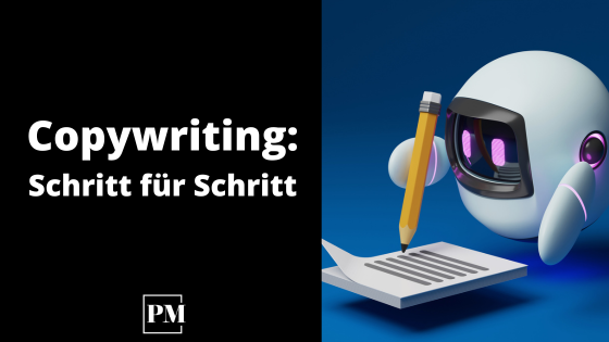 Read more about the article Copywriting Grundlagen: Die Kunst des Schreibens verstehen und meistern